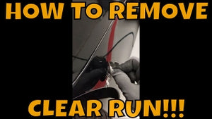 HOW TO REMOVE A CLEAR RUN FAST!